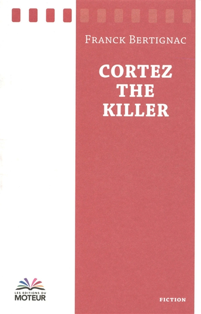 Cortez the killer