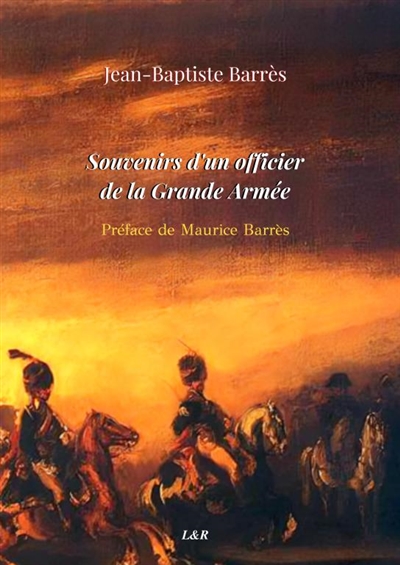 Souvenirs d'un officier de Napoléon