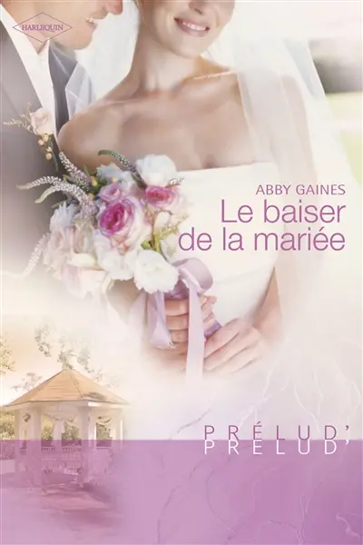 Le baiser de la mariée