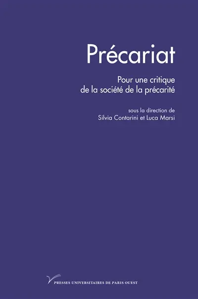 Précariat : pour une critique de la société de la précarité