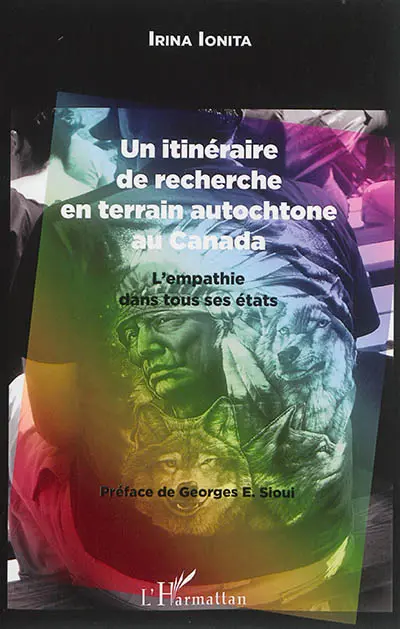 Un itinéraire de recherche en terrain autochtone au Canada : l'empathie dans tous ses états