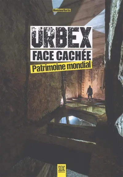 Urbex face cachée