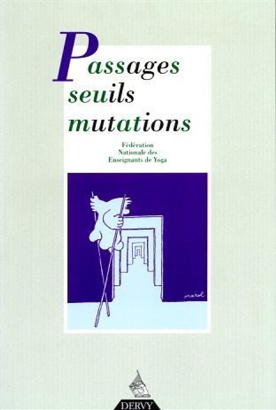 revue française de yoga, n° 13. passages, seuils, mutations