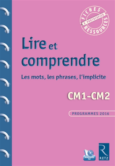 Lire et comprendre les mots, les phrases, l'implicite