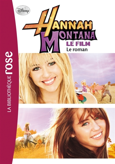 Hannah Montana, le film : le roman