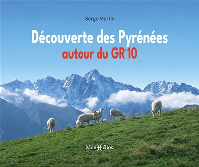 Découverte des Pyrénées...
