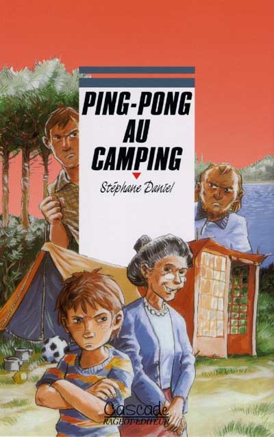 Cascade: Ping-pong au camping