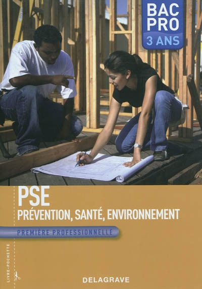 PSE, prévention, santé, environnement, 1re professionnelle, bac pro 3 ans