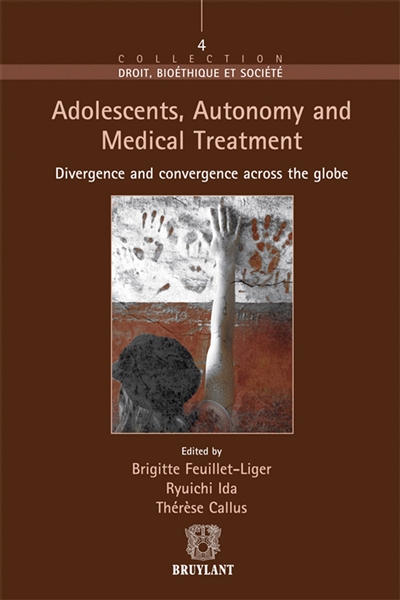 Adolescent, autonomy and medical treatment : divergence and convergence across the globe