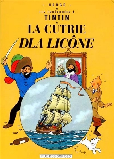Les équérouées à Tintin. Vol. 3. La cutrie dla Licône