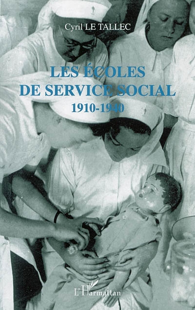 Les écoles de service social 1910-1940