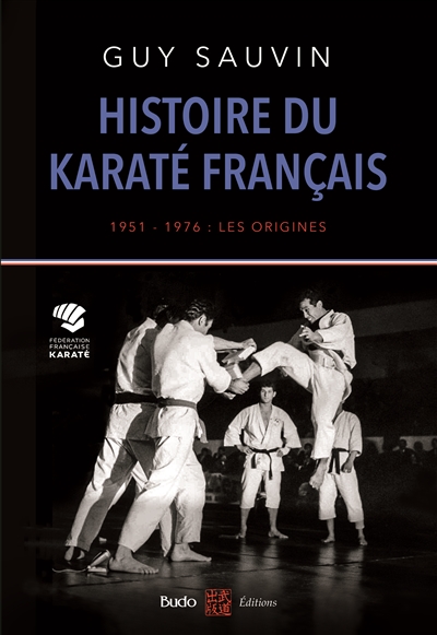Histoire du karaté français...