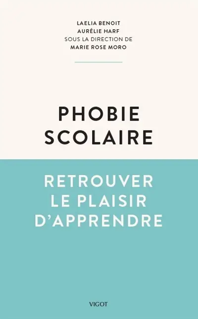 Phobie scolaire : retrouver le plaisir d'apprendre