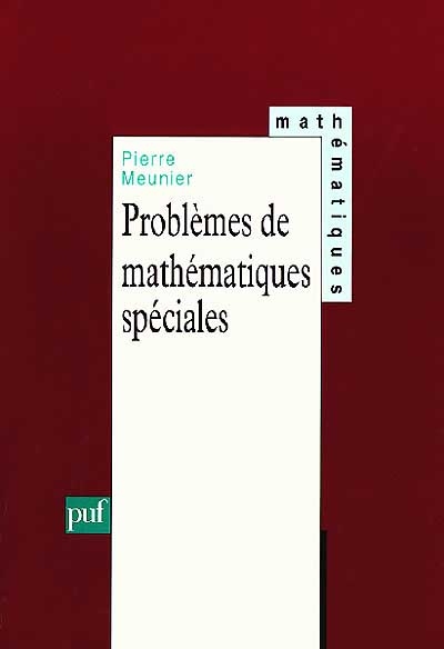 Problèmes de mathématiques spéciales