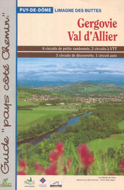 Gergovie, Val d'Allier : Puy-de-Dôme, Limagne des Buttes