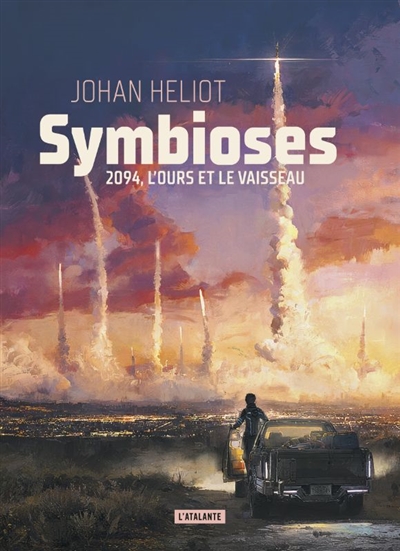 Symbioses : 2094, l'ours et...