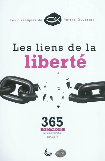 Les liens de la liberté : 365 méditations