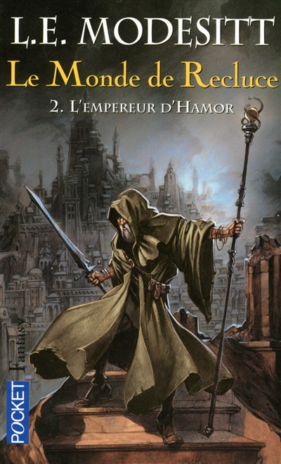 Le monde de Recluce. Vol. 2. L'empereur d'Hamor