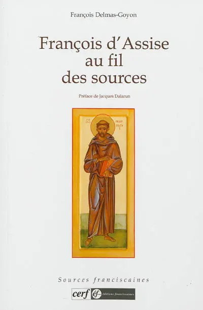 François d'Assise au fil des sources
