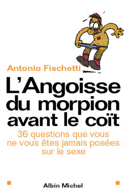 L'angoisse du morpion avant le coït : 36 questions que vous ne vous êtes jamais posées sur le sexe