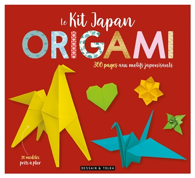 Le kit Japan origami : 300 pages prêtes à plier... et 20 modèles pour tous les niveaux !