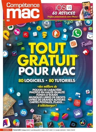 Compétence Mac, n° 71. Tout gratuit pour Mac : 80 logiciels, 80 tutoriels + des milliers de polices de caractère, photos en haute qualité, fonds d'écran, musiques libres de droits, livres de grands auteurs, cartes postales, plans... à télécharger !