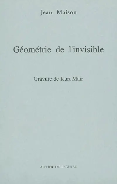 Géométrie de l'invisible