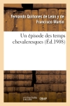Un épisode des temps...