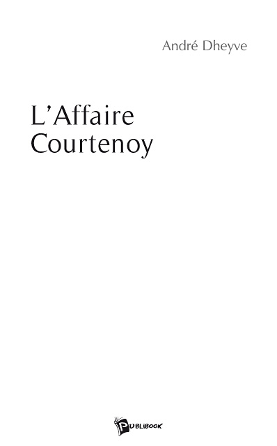 L'affaire courtenoy
