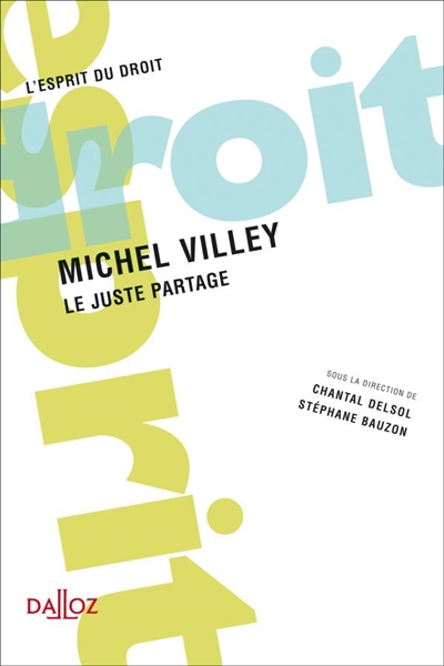 Michel Villey : le juste partage