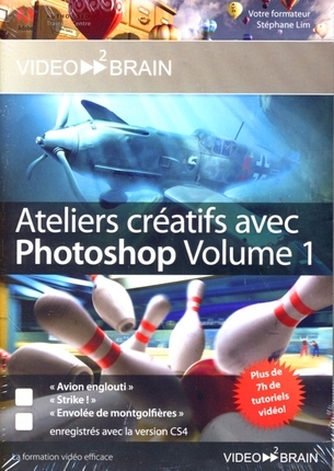 Ateliers créatifs avec Photoshop. Vol. 1