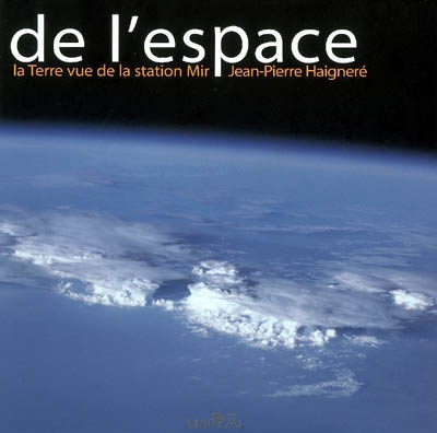 De l'espace : la Terre vue de la station Mir