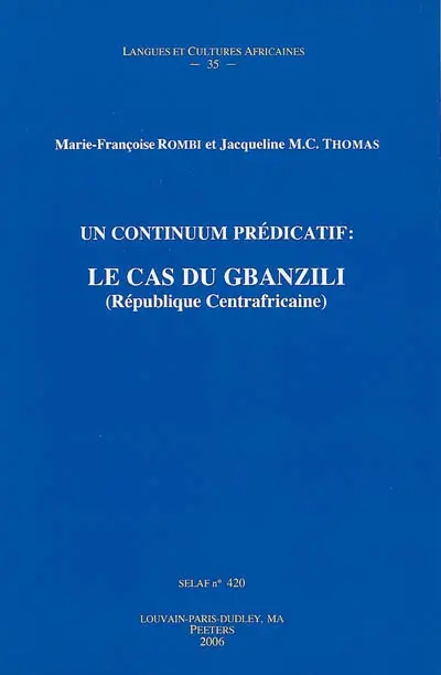Un continuum prédicatif : le cas du gbanzili (République Centrafricaine)