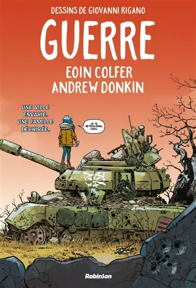 Guerre : une ville envahie, une famille déchirée