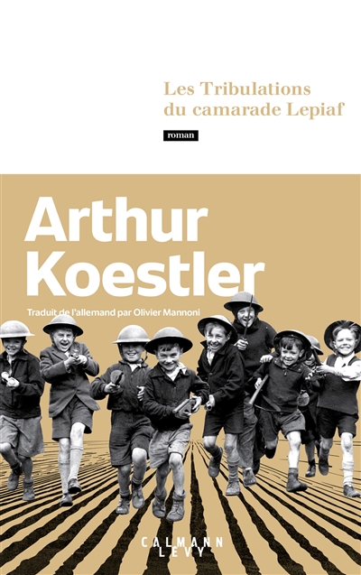 Les tribulations du camarade Lepiaf