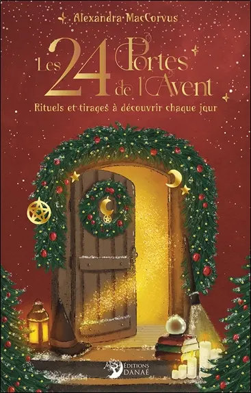 Les 24 portes de l'Avent : rituels et tirages à découvrir chaque jour