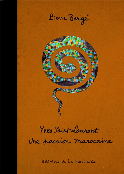 Yves Saint Laurent : une passion marocaine