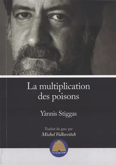 La multiplication des poisons : choix de poèmes