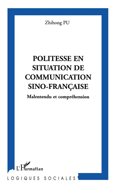 Politesse en situation de communication sino-française : malentendu et compréhension