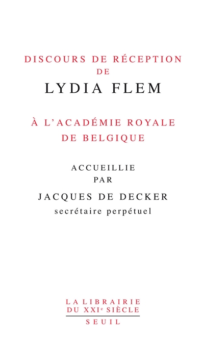 Discours de réception de Lydia Flem à l'Académie royale de Belgique