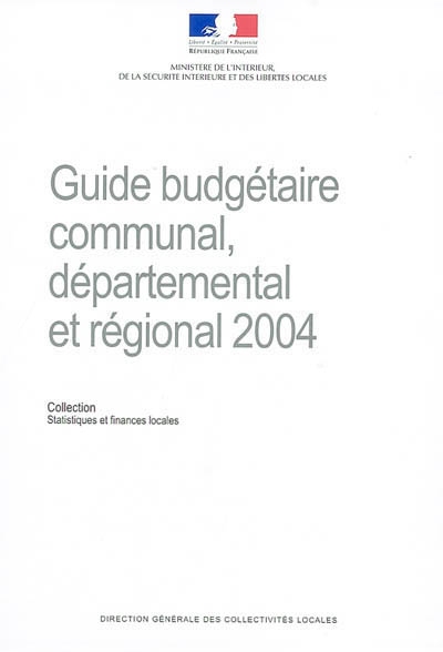 Guide budgétaire communal, départemental et régional 2004