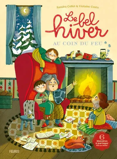 Le bel hiver au coin du feu