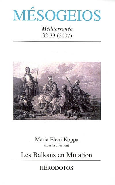 Mésogeios, n° 32-33. Les Balkans en mutation
