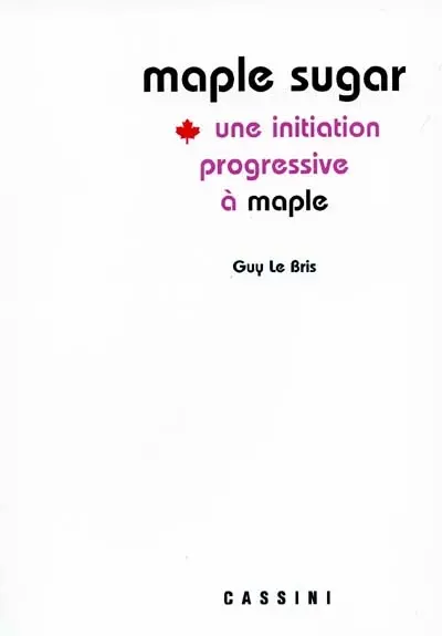 Maple Sugar : une initiation progressive à Maple