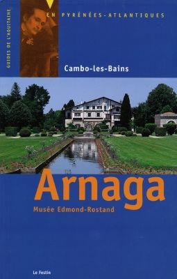 Arnaga : Musée Edmond-Rostand, Cambo-les-Bains