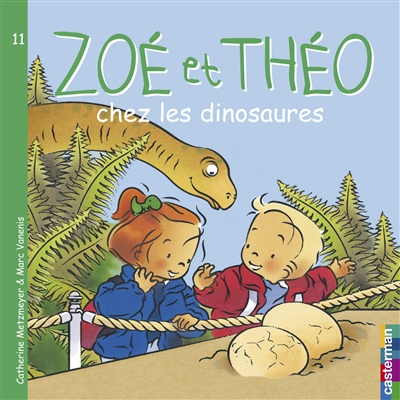 Zoé et Théo. Vol. 11. Zoé et Théo chez les dinosaures
