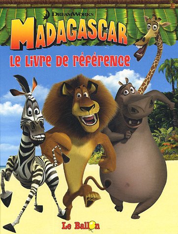 Madagascar. Le livre de référence