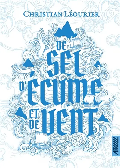 De sel, d'écume et de vent