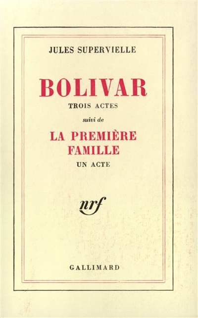 Bolivar. La première famille