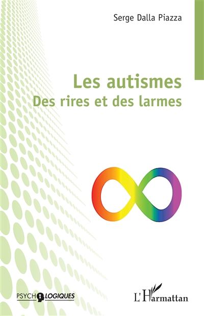 Les autismes : des rires et des larmes